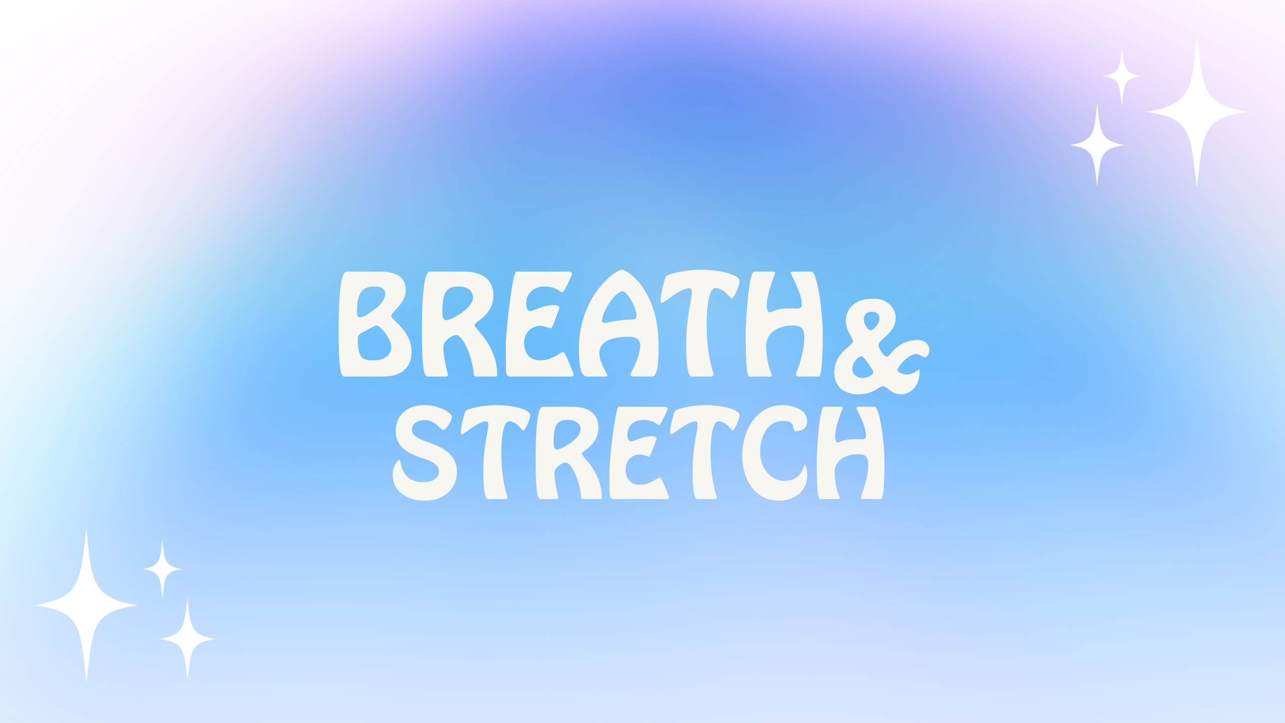 Guided Breath and Stretch